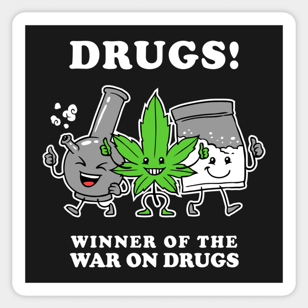 Drugs: Winner Of The War On Drugs Sticker by dumbshirts